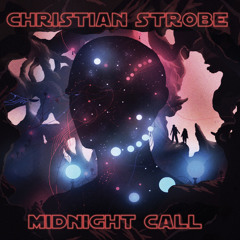 Christian Strobe - Midnight Call (Codebreaker Remix)