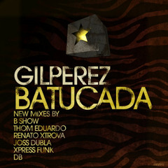 Gil Perez - Batucada (Original Mix)