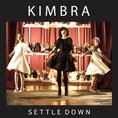 Kimbra - Settle Down (Penguin Prison Remix)