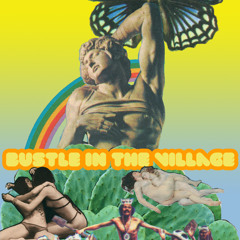 Bustle in the village (poble sec dj set)