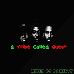 A TRIBE CALLED QUEST X DJ RELYT