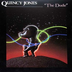 Quincy Jones - The Dude (Funky Freakz Remix)