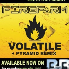 FireFarm - Volatile (Pyramid Remix)