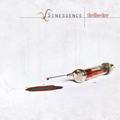 Sinessence - It Has Began