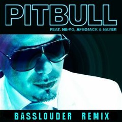 Basslouder - Give Me Everything (Pitbull Cover Remix)
