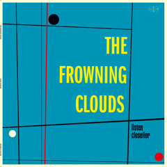 THE FROWNING CLOUDS - Do Like Me