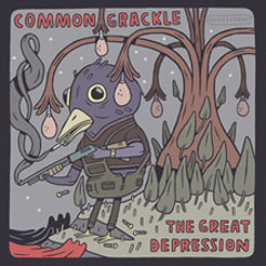 Common Grackle - The Great Depression (feat. Ceschi)