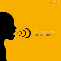 Ricky Ambilotti - Inkantotek (Original Mix)