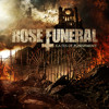 Rose Funeral "Beyond the Entombed"