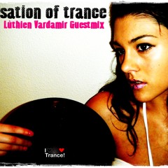 Sensation Of Trance (Lùthien Vardamir Guestmix)