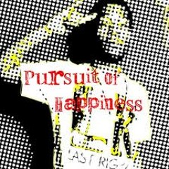 Pursuit of Happiness ( NesQuick Records )