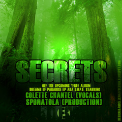 SECRETS -  (Dreams of Paradise) starring Colette Chantel produced by Sponatola
