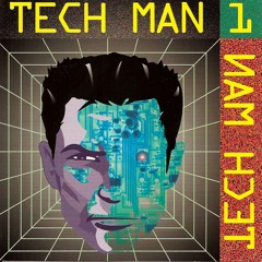 TECH MAN1 "COME ON" (Progressive Mix) Released in 1989