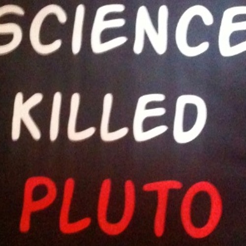 Science Killed Pluto