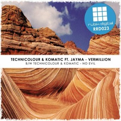 Technicolour and Komatic - Vermillion ft. Jayma - OUT NOW