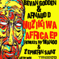 Bevan Godden &amp; Arnaud D -  Ntobenhle -  Ft Mse (Manoo Remix)