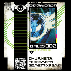 D-Jahsta - Transmorph ( Biometrix Shapeshifter Remix ) [FREE DOWNLOAD]