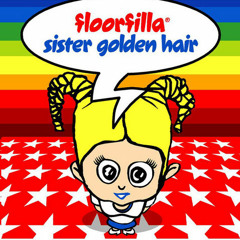 Floorfilla - Sister Golden Hair (Silvertune Remix)