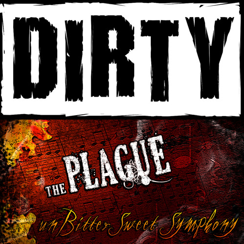 THE PLAGUE - unBITTER SWEET SYMPHONY (FREE DOWNLOAD)