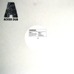 Acker Dub 010 B1 Carsten Rausch - Globo - RAUBHUHN EP