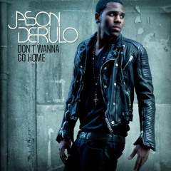 Jason Derulo - Dont Wanna Go Home//HQ ®
