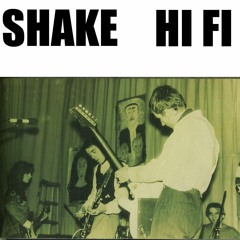 Shake Hi Fi - Live In Moscow 1992 -free mp3
