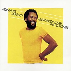 Roy Ayers - Everybody Loves the Sunshine (Super Rare Version)