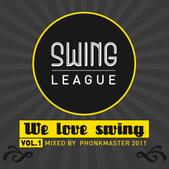 Swing League - we love swing (2011 mix)