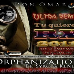 RX ULTRA REMIX 2011 Dj.D DUVAN DAVID THE SCIENTIFIC FEAT DON OMAR KENDO KAPONI & SYKO EL TERROR