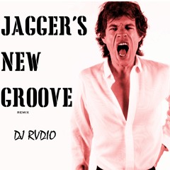 Jagger's New Groove (Maroon 5 Move Like Jagger and Fresh Kool and The Gang)