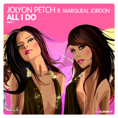 Jolyon Petch ft. Marqueal Jordan - All I Do *STEVIE WONDER RECOVER* [CLUB LUXURY RECORDS]