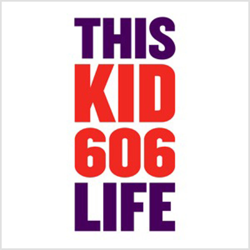 This Kid606 Life Podcast