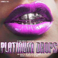 Platinum Drops Summer 2011 INTRO by DJ Doc