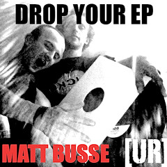 Matt Busse - Drop Your (GO!DIVA Remix) SC preview, Out now on Unofficial Records!!