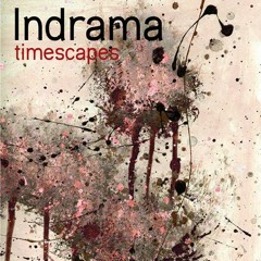 001 - InDrama - TimeScapes - Free Me