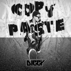 Diggy Simmons -Copy & Paste Feat. Somong & Lil Droppa