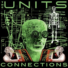 Units: “Warm Moving Bodies (Skyscraper Cell Mix)”