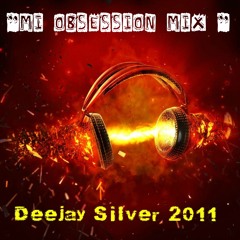 Deejay Silver-Mi Obsession Mix 2011 Version 2.0 Con Subida A Merengueton xD!!!