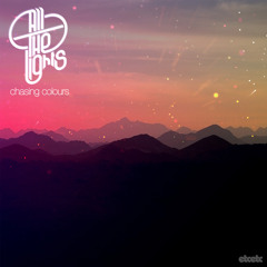 [FREE DOWNLOAD] All The Lights - Chasing Colours (Moonchild Remix)