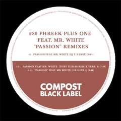 Phreek Plus One - Passion (Sportloto Tahyon Mix) (Compost Black Label #80, 2011)
