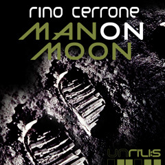 UNRILIS007 - Rino Cerrone - Man on Moon