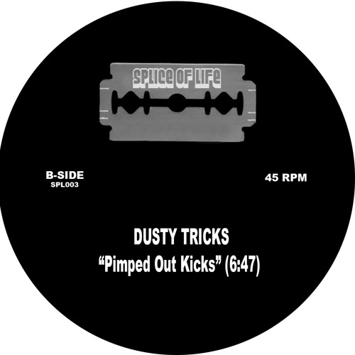 Dusty Tricks - Pimped Out Kicks