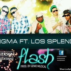 Enigma Ft. Los Splendi2 - Flash (Prod. By Genio Muzical)