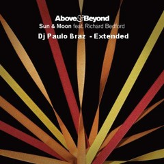 12 - Dj Paulo Braz - Above and Beyond - Sun &amp; Moon ( Extended Remix )