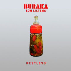 Buraka Som Sistema - Restless (Karetus Remix) *FREE DOWNLOAD*