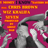 "I KNOW" (GHOST DAD REMIX FOR EASTERN DISTRICT) DIDDY DIRTY MONEY FT. CHRIS BROWN,WIZ KHALIFA,SEVEN