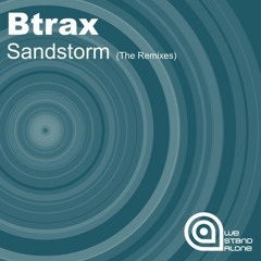 Btrax - Sandstorm (Influence Remix) *CONTEST WINNER*