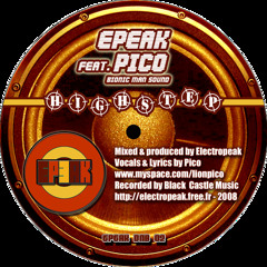 Highstep (epeak) feat Lion Pico (Bionic Man Sound)