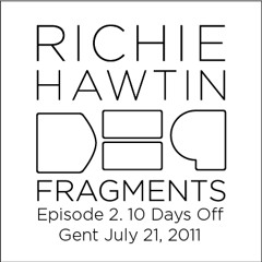 Richie Hawtin DE9 Fragments.2 10 Days Off (Gent July 21, 2011)