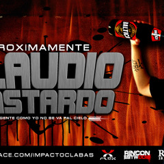ClaudioBastardo - La gente como yo no se va pal cielo (Adelanto)